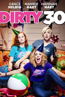  Dirty 30 - HD (VUDU)