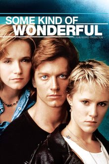  Some Kind of Wonderful - HD (Vudu/iTunes)