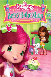  Strawberry Shortcake: Berry Bake Shop - HD (MA/Vudu)