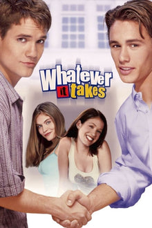  Whatever It Takes (2000) - HD (MA/Vudu)