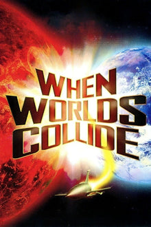  When Worlds Collide - HD (Vudu/iTunes)